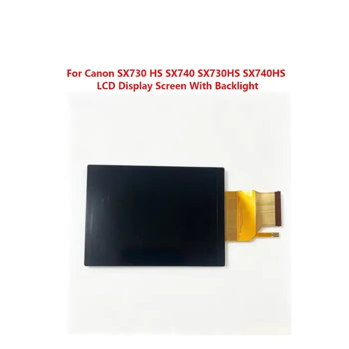 Nouvel écran d'affichage LCD avec rétro-éclairage pour Canon SX730 HS SX740 SX730HS SX740HS, pièces de rechange pour appareil photo numérique ﻿
